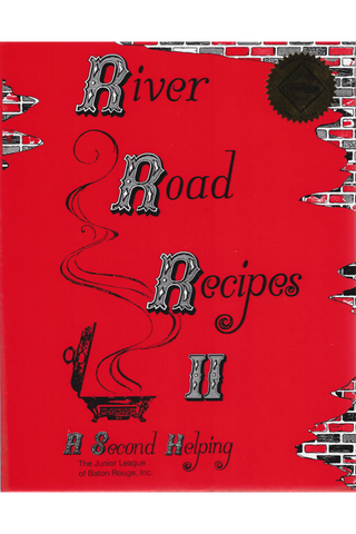 River Road Recipes II: A Second Helping